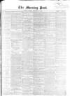 Morning Post Friday 16 November 1860 Page 1