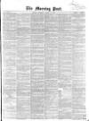 Morning Post Thursday 21 March 1861 Page 1