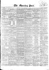 Morning Post Tuesday 11 February 1862 Page 1