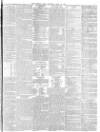 Morning Post Saturday 25 April 1863 Page 7