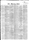 Morning Post Thursday 01 September 1864 Page 1