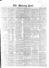Morning Post Thursday 01 December 1864 Page 1