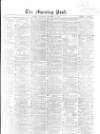 Morning Post Thursday 29 December 1864 Page 1