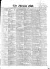 Morning Post Saturday 01 July 1865 Page 1