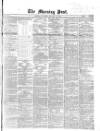 Morning Post Saturday 27 January 1866 Page 1