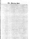 Morning Post Thursday 17 May 1866 Page 1