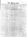 Morning Post Thursday 31 December 1868 Page 1