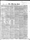 Morning Post Saturday 01 May 1869 Page 1