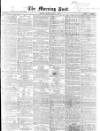 Morning Post Friday 28 May 1869 Page 1