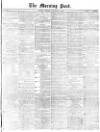 Morning Post Tuesday 02 November 1869 Page 1