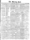 Morning Post Friday 24 December 1869 Page 1