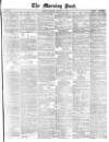 Morning Post Monday 31 January 1870 Page 1
