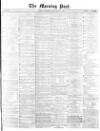 Morning Post Thursday 24 February 1870 Page 1
