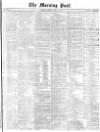 Morning Post Friday 01 April 1870 Page 1