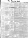 Morning Post Friday 13 May 1870 Page 1