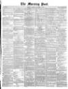 Morning Post Tuesday 01 November 1870 Page 1