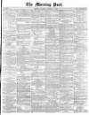 Morning Post Thursday 03 November 1870 Page 1