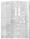 Morning Post Saturday 27 April 1872 Page 6