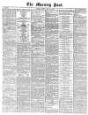 Morning Post Friday 24 May 1872 Page 1