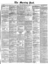 Morning Post Wednesday 03 July 1872 Page 1