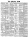 Morning Post Saturday 03 August 1872 Page 1