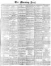Morning Post Tuesday 11 November 1873 Page 1