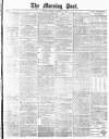 Morning Post Monday 05 January 1880 Page 1