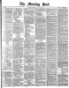 Morning Post Tuesday 04 May 1880 Page 1