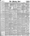 Morning Post Saturday 06 January 1883 Page 1