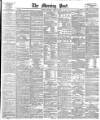 Morning Post Thursday 26 April 1883 Page 1