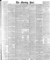Morning Post Tuesday 09 November 1886 Page 1