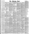 Morning Post Thursday 07 April 1887 Page 1
