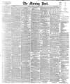 Morning Post Saturday 04 November 1893 Page 1