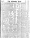 Morning Post Thursday 12 November 1896 Page 1