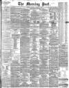 Morning Post Saturday 01 January 1898 Page 1