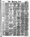 Morning Post Friday 27 May 1904 Page 1