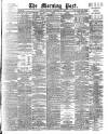Morning Post Thursday 15 September 1904 Page 1