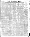 Morning Post Thursday 04 May 1905 Page 1