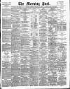 Morning Post Saturday 03 February 1906 Page 1