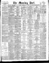 Morning Post Thursday 03 May 1906 Page 1