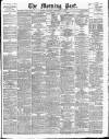 Morning Post Saturday 01 September 1906 Page 1