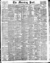 Morning Post Thursday 03 January 1907 Page 1