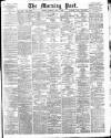 Morning Post Thursday 02 May 1907 Page 1