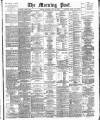 Morning Post Saturday 04 July 1908 Page 1