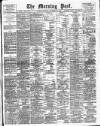 Morning Post Saturday 14 November 1908 Page 1