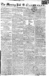 Morning Post Saturday 16 May 1801 Page 1