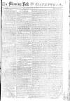 Morning Post Saturday 08 May 1802 Page 1