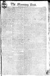 Morning Post Monday 10 January 1803 Page 1