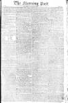 Morning Post Monday 24 January 1803 Page 1