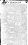 Morning Post Thursday 07 April 1803 Page 1